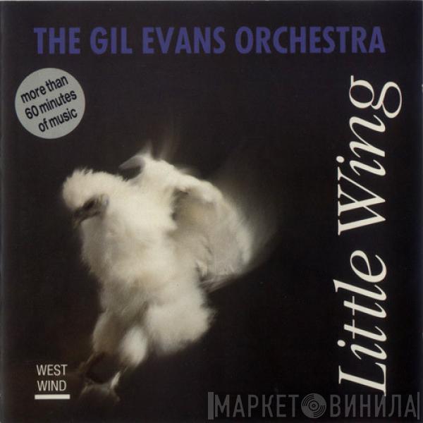  Gil Evans And His Orchestra  - Little Wing