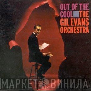  Gil Evans And His Orchestra  - Out Of The Cool