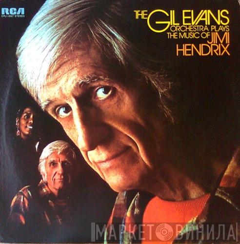  Gil Evans And His Orchestra  - Plays The Music Of Jimi Hendrix