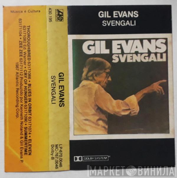  Gil Evans  - Svengali