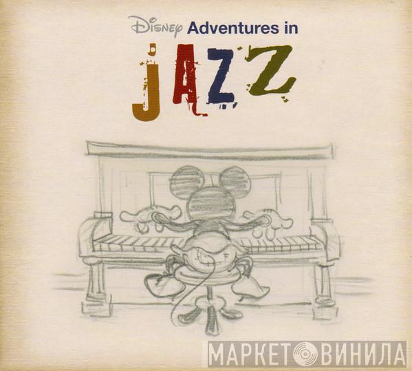 , Gil Goldstein , Randy Brecker , David Sanborn , Herbie Mann , Pat Martino , John Patitucci  Billy Kilson  - Adventures in Jazz