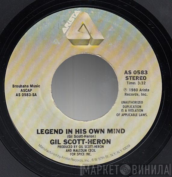  Gil Scott-Heron  - Legend In His Own Mind / Your Daddy Loves You (For Gia Louise)