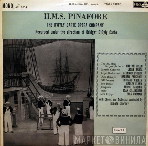 - Gilbert & Sullivan  D'Oyly Carte Opera Company  - HMS Pinafore