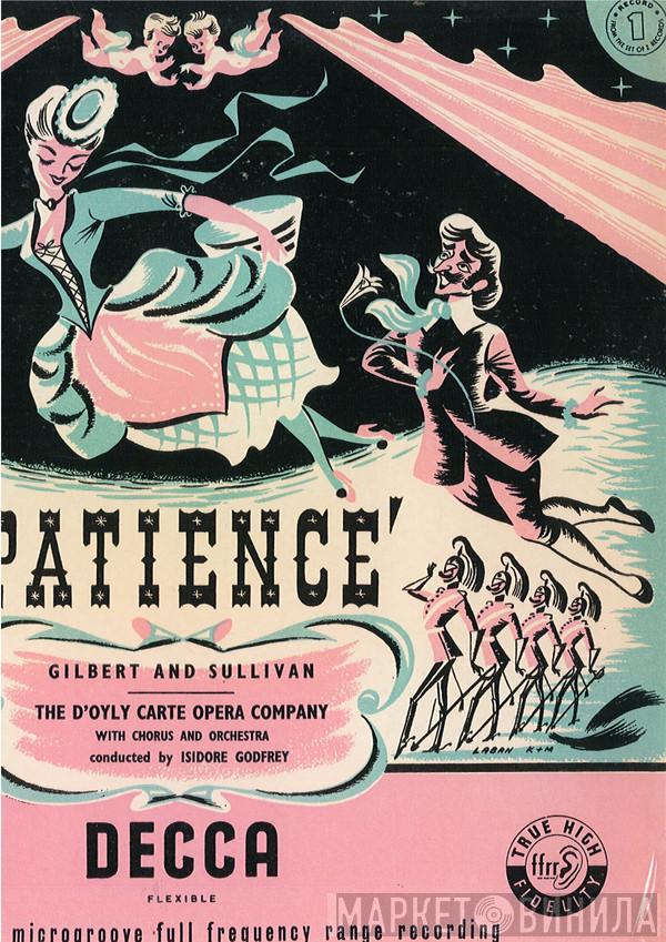 Gilbert & Sullivan, D'Oyly Carte Opera Company, Isidore Godfrey - Patience