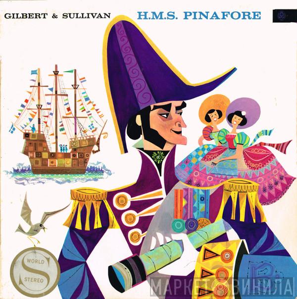  Gilbert & Sullivan  - H.M.S. Pinafore