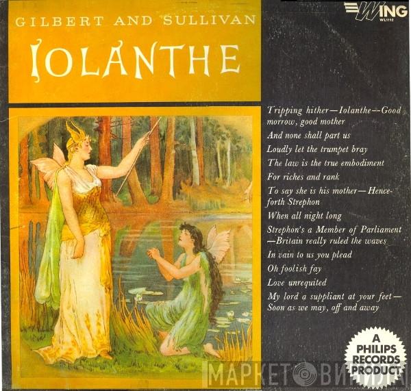  Gilbert & Sullivan  - Iolanthe
