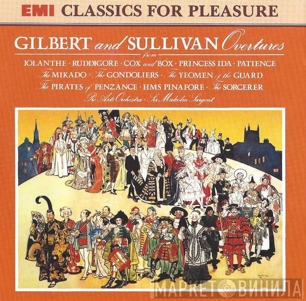 , Gilbert & Sullivan , Pro Arte Orchestra Of London  Sir Malcolm Sargent  - Overtures