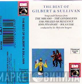 Gilbert & Sullivan, Pro Arte Orchestra Of London, Sir Malcolm Sargent - The Best Of Gilbert & Sullivan