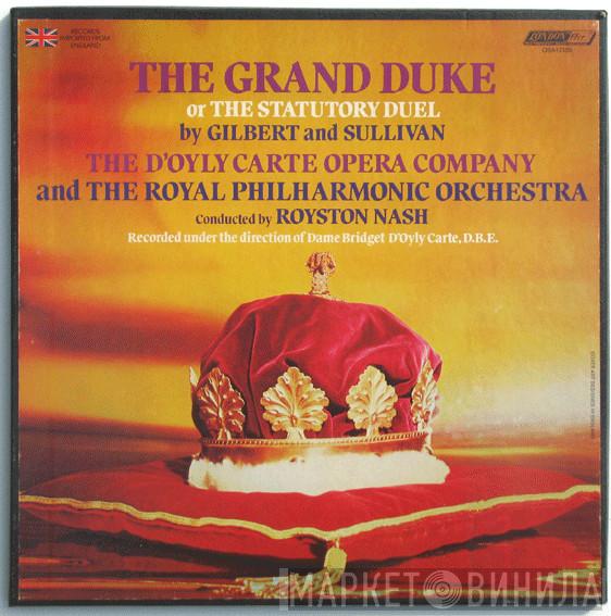  Gilbert & Sullivan  - The Grand Duke, Or The Statutory Duel