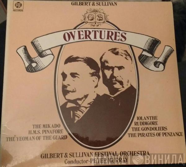 Gilbert And Sullivan Festival Orchestra - Gilbert And Sullivan Overtures