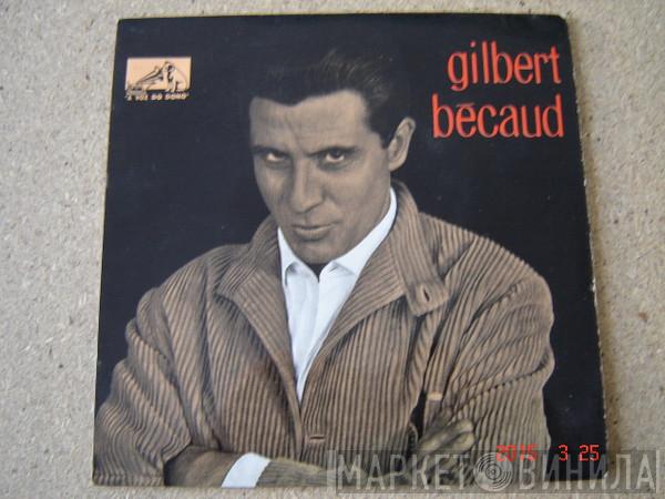  Gilbert Bécaud  - Et Maintenant / Le Condamné / Dans Ces Moments-La / Toi, Le Musicien