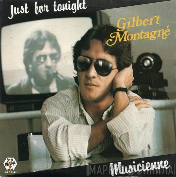  Gilbert Montagné  - Just For Tonight