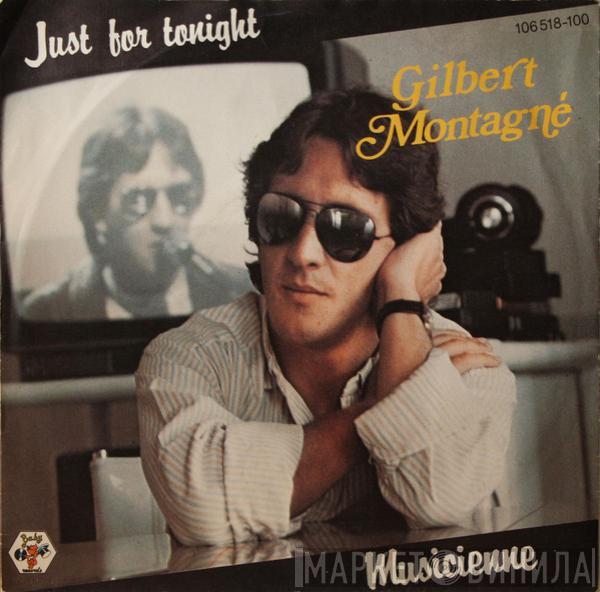  Gilbert Montagné  - Just For Tonight
