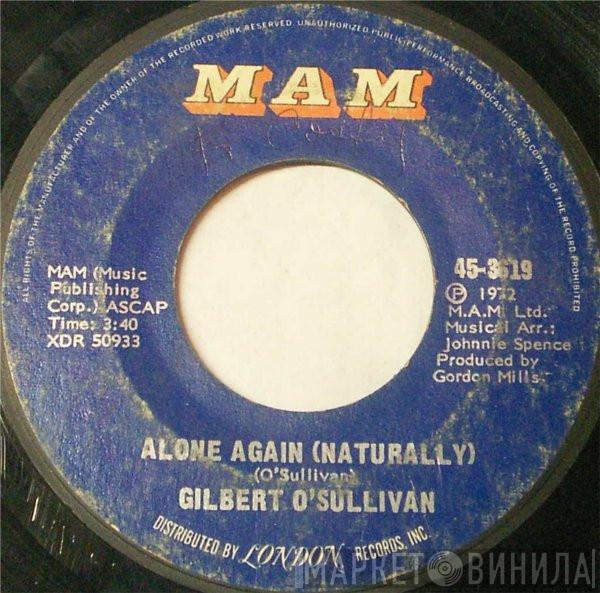  Gilbert O'Sullivan  - Alone Again (Naturally) / Save It