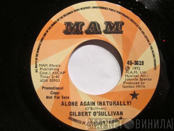  Gilbert O'Sullivan  - Alone Again (Naturally) / Save It