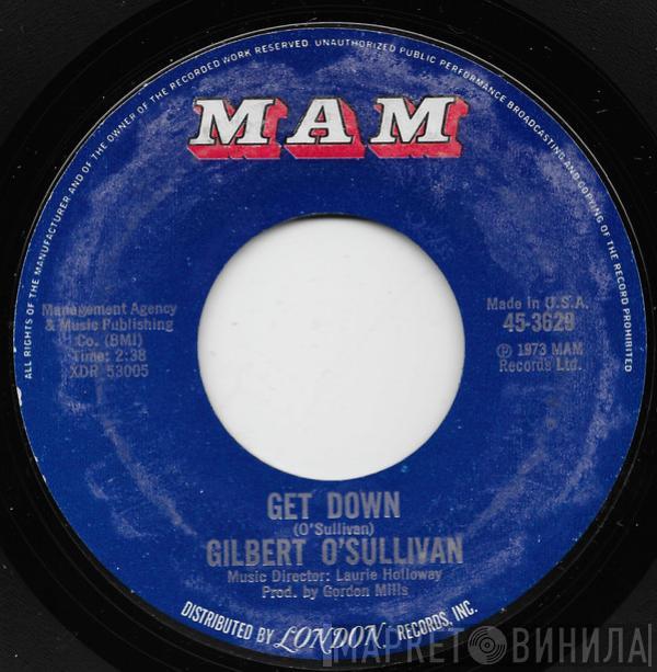  Gilbert O'Sullivan  - Get Down / A Very Extraordinary Sort Of Girl