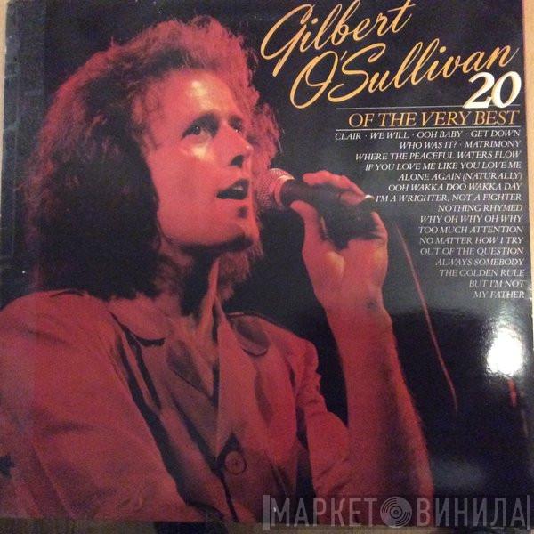  Gilbert O'Sullivan  - 20 Of The Very Best