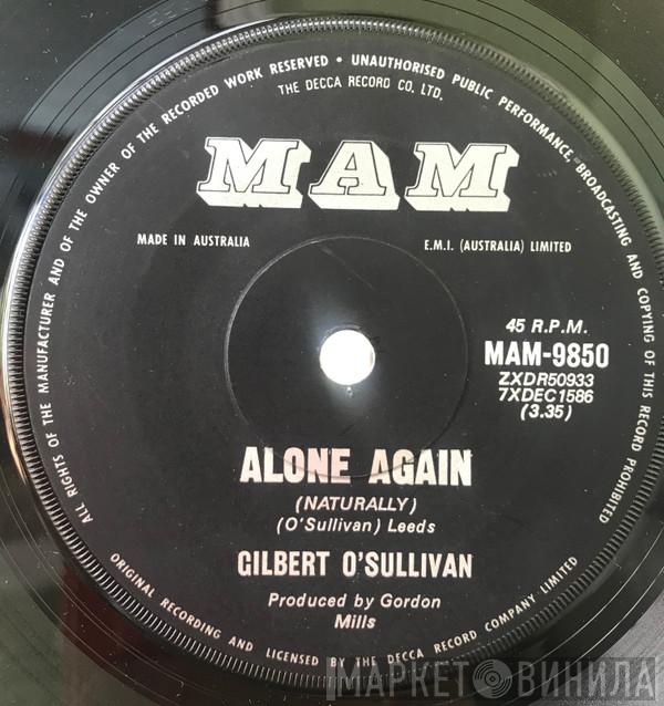  Gilbert O'Sullivan  - Alone Again (Naturally)