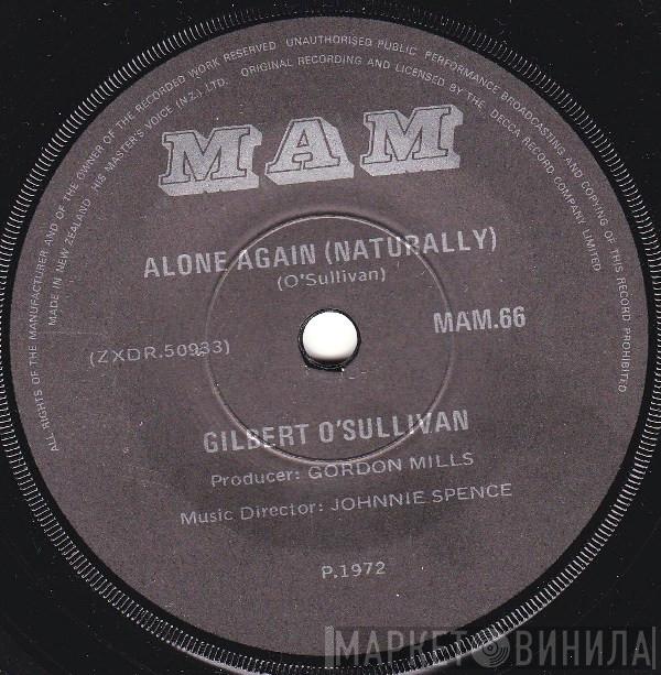  Gilbert O'Sullivan  - Alone Again (Naturally)