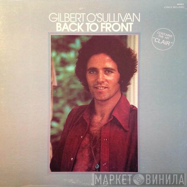  Gilbert O'Sullivan  - Back To Front