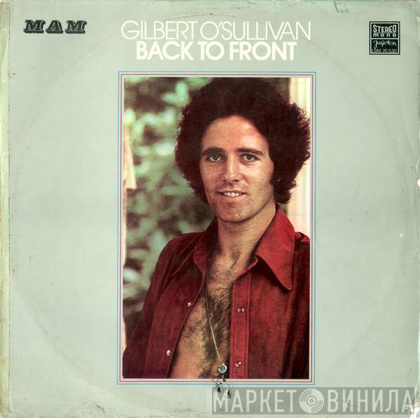  Gilbert O'Sullivan  - Back To Front