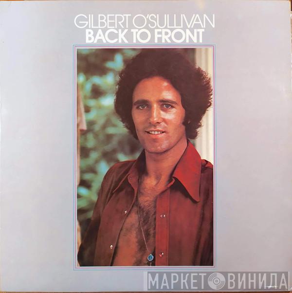  Gilbert O'Sullivan  - Back To Front