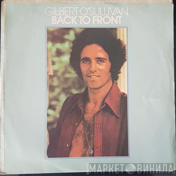  Gilbert O'Sullivan  - Back To Front