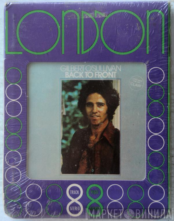  Gilbert O'Sullivan  - Back To Front