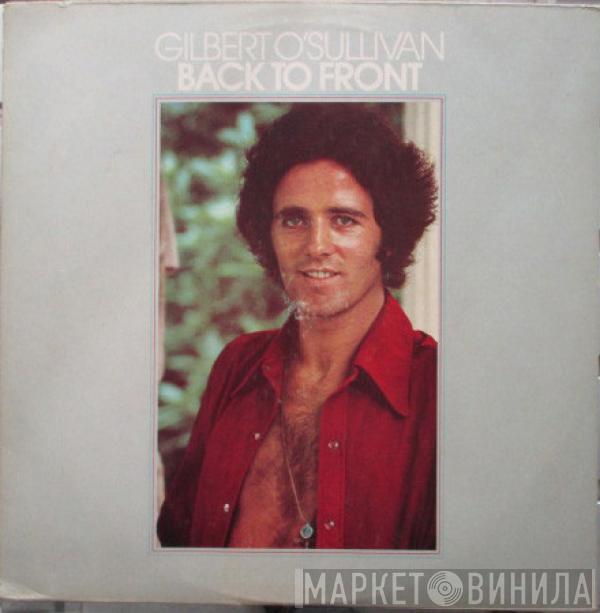  Gilbert O'Sullivan  - Back To Front