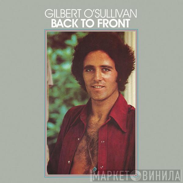  Gilbert O'Sullivan  - Back To Front