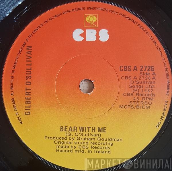 Gilbert O'Sullivan - Bear With Me