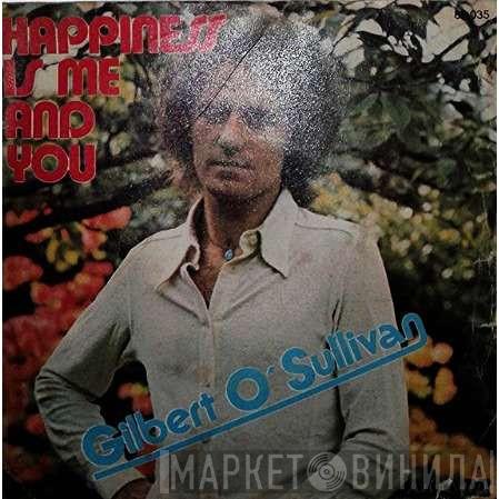  Gilbert O'Sullivan  - Breakfast Dinner And Tea- Happiness Is Me And You