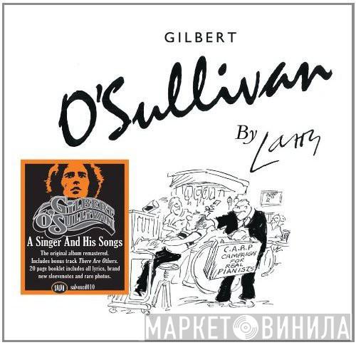 Gilbert O'Sullivan  - By Larry