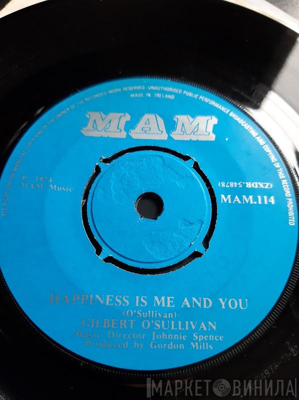  Gilbert O'Sullivan  - Happiness Is Me And You
