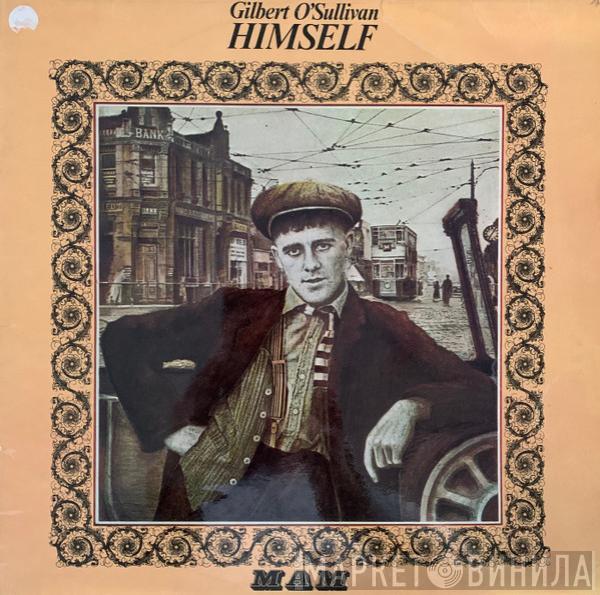  Gilbert O'Sullivan  - Himself
