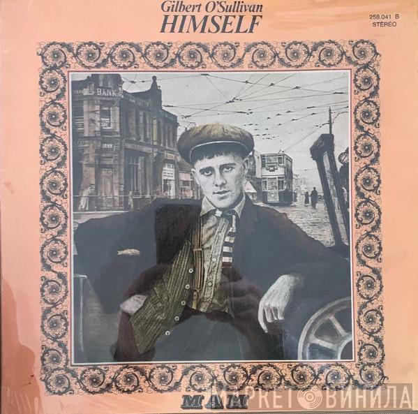  Gilbert O'Sullivan  - Himself