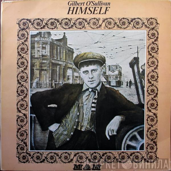  Gilbert O'Sullivan  - Himself