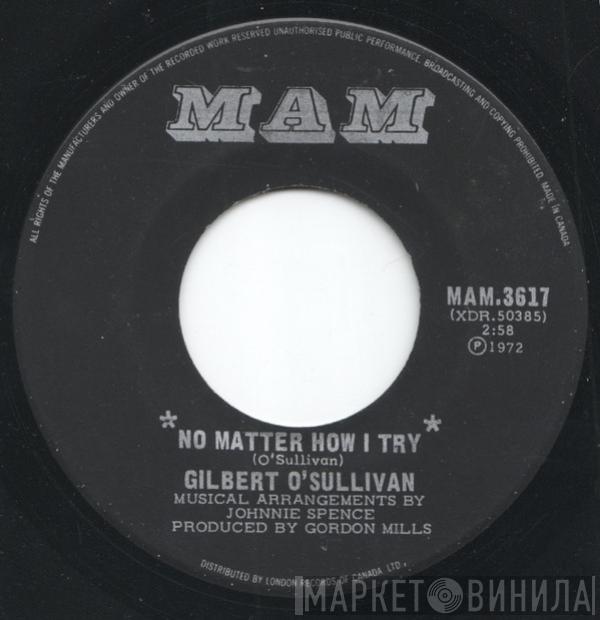  Gilbert O'Sullivan  - No Matter How I Try