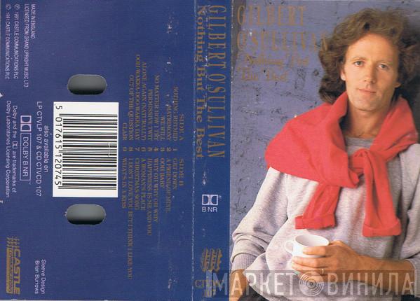 Gilbert O'Sullivan - Nothing But The Best