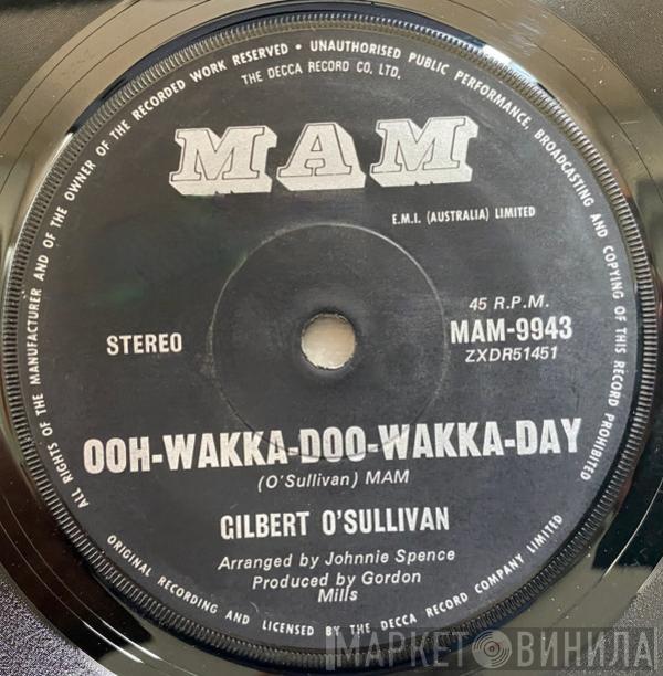  Gilbert O'Sullivan  - Ooh-Wakka-Doo-Wakka-Day