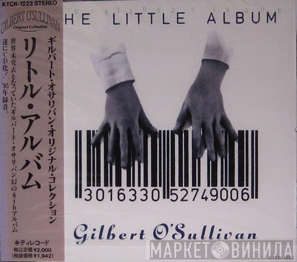  Gilbert O'Sullivan  - The Little Album