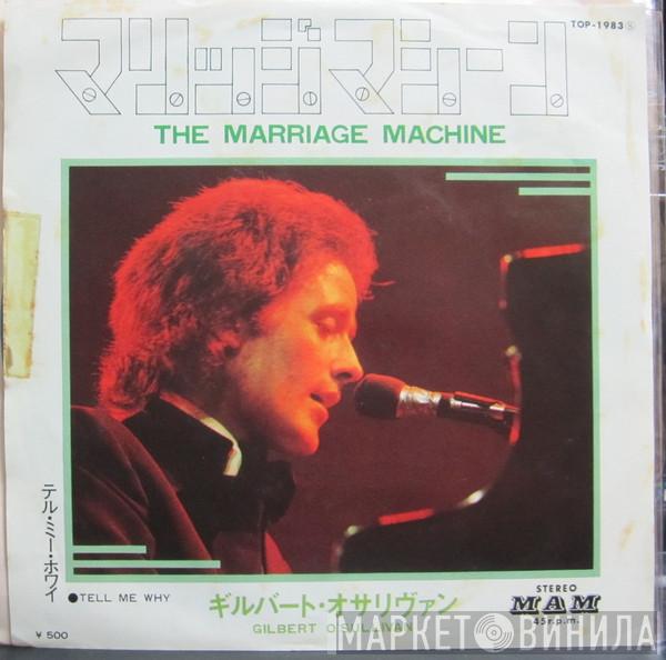  Gilbert O'Sullivan  - The Marriage Machine