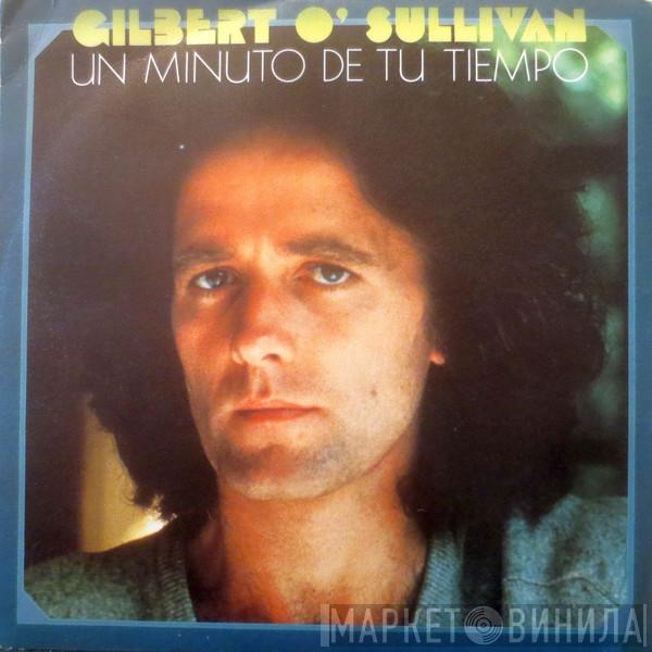  Gilbert O'Sullivan  - Un Minuto De Tu Tiempo
