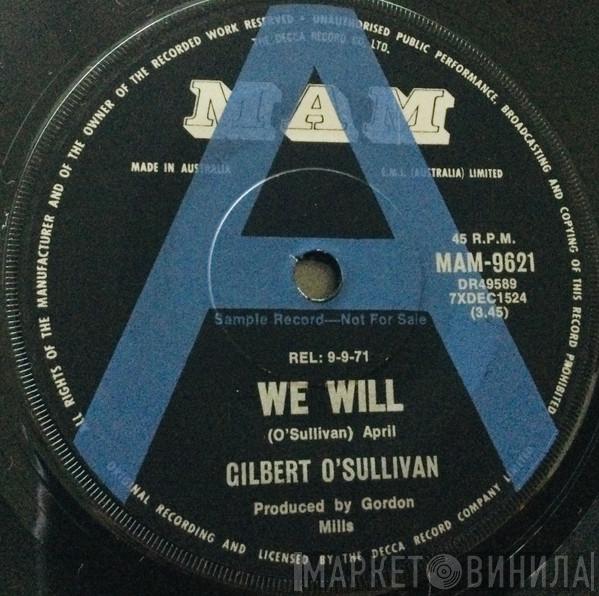  Gilbert O'Sullivan  - We Will