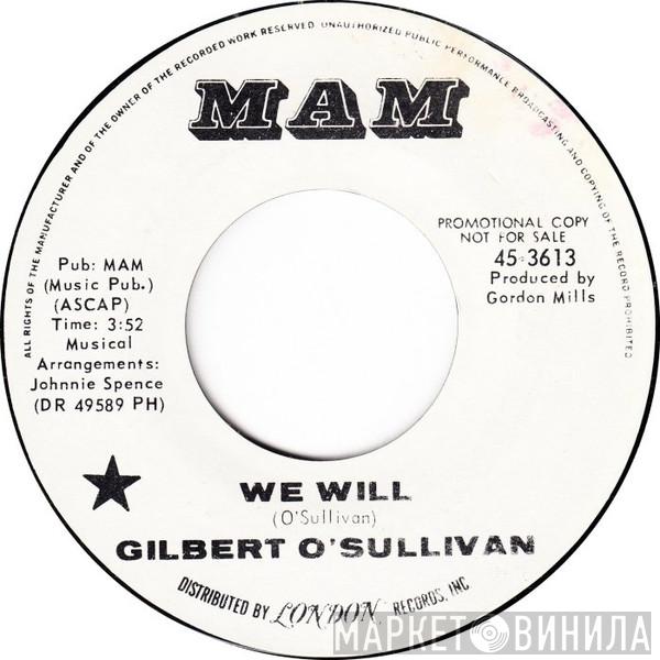  Gilbert O'Sullivan  - We Will