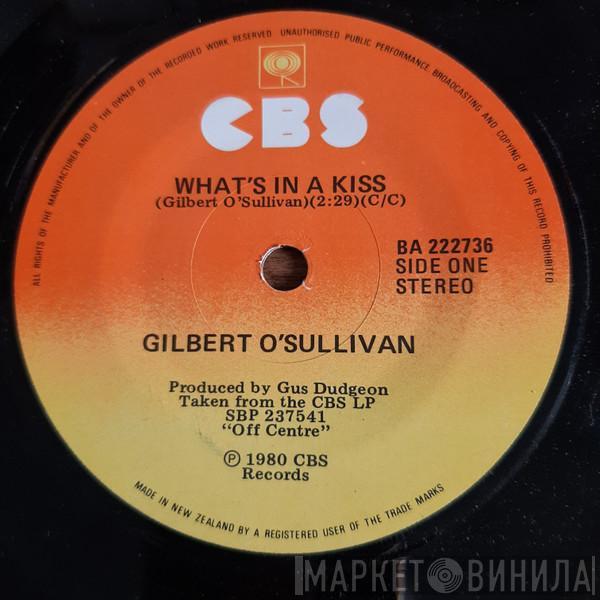  Gilbert O'Sullivan  - What's In A Kiss