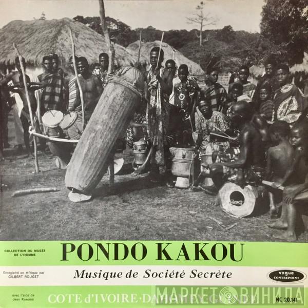 Gilbert Rouget - Pondo Kakou - Musique de Société Secrète