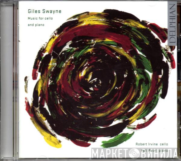 Giles Swayne, Robert Irvine, Fali Pavri - Music For Cello And Piano