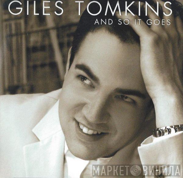 Giles Tomkins - And So It Goes