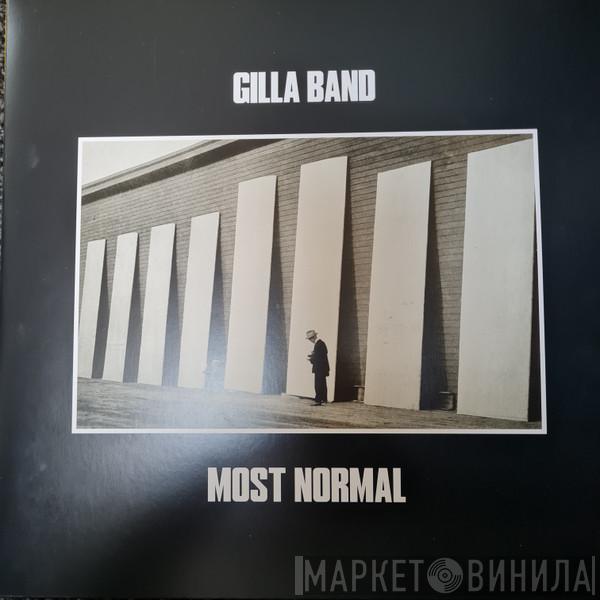 Gilla Band - Most Normal